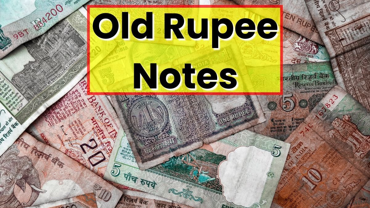Old Rupee Notes