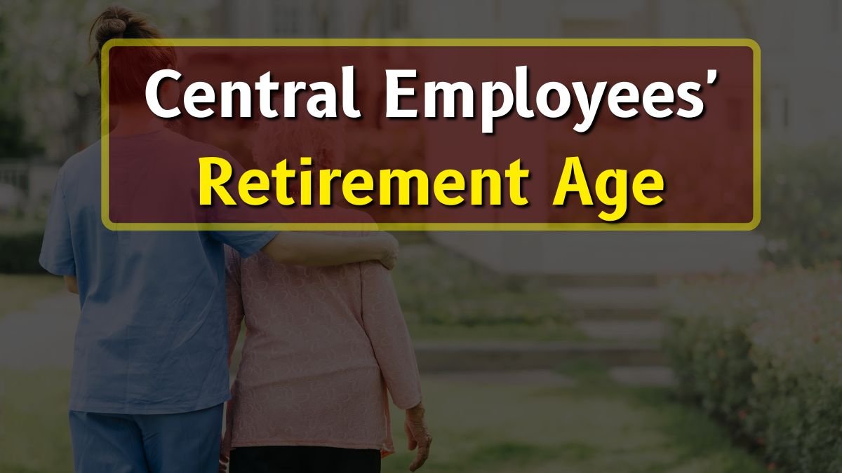 Central Employees' Retirement Age