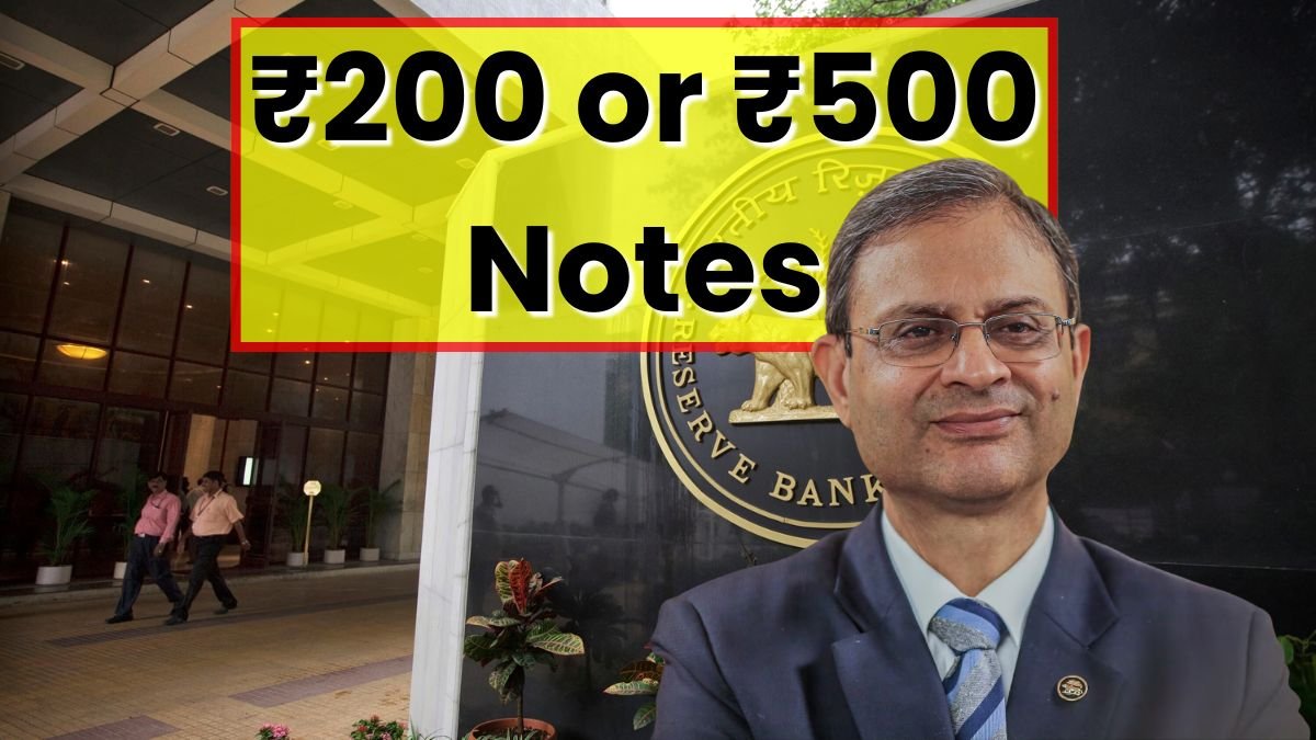 Got ₹200 or ₹500 Notes